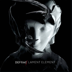 Defrag - Lament Element LP