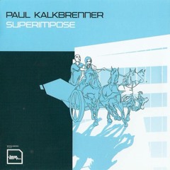 Paul Kalkbrenner - Accès Rapide