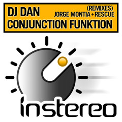 DJ Dan - Conjunction Funktion (Jorge Montia Remix)