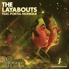 The Layabouts Feat. Portia Monique - Do Better (The Layabouts Vocal Mix)