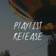 Playlist release