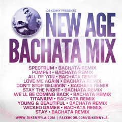 New Age Bachata Mix - Bachata Mix by DJKennyLA.com