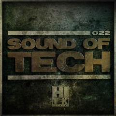 Hi Tek Records Podcast - Sound of Tech 022 with Steve Mulder