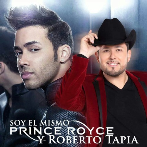 Stream Soy El Mismo - Prince Royce Ft Roberto Tapia (Estreno 20114).mp3 by  yoselin_vizueth | Listen online for free on SoundCloud