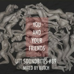 Butch - You And Your Friends