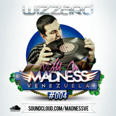 madness