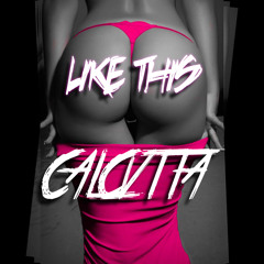 CΛLCVTTΛ - Like This (Original Mix)