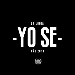 La Logia - Yo se (Prod.WeedRec)