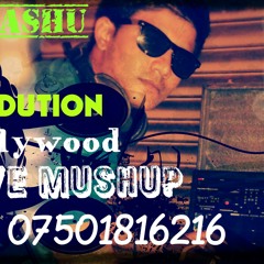 Bollywood  Love 2014  MUSHUP (Dj ASHU)...PH-07501816216