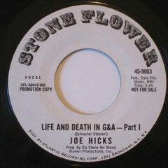 Joe Hicks - Life & Death In G (Pts 1 & 2)