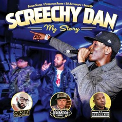 Screechy Dan - My Story Mixtape