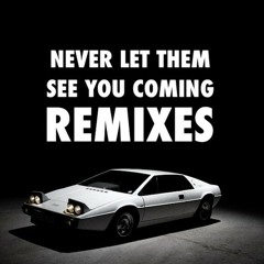 [---] NEVER LET THEM SEE YOU COMING (VECTOR'S 707 & 808 REMIX) [FINAL]