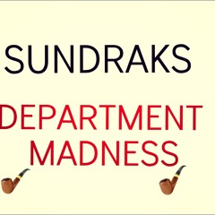 Sundraks - Department  Madness (Original Mix)