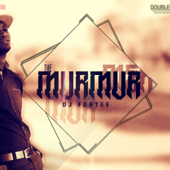 DJ Fortee - The Murmur Album Preview [Disc 1]