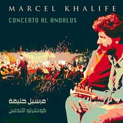 Granada Marcel Khalife / غرناطة - مارسيل خليفة