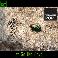 Let Go (No Fomo)