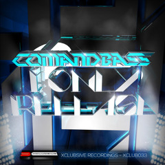 Comandbass - I only release * 18.August on Beatport