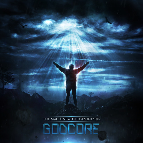 The Machine & The Geminizers - Godcore (Official Preview)