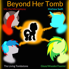 Tomb Rap - Beyond Her Tomb