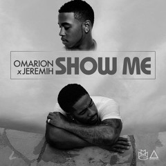 Omarion feat. Jeremih 'Show Me '