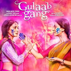 Rangi Saari Gulaabi -  Gulaab Gang