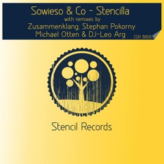 Sowieso & Co - Stencilla (Zusammenklang - Remix)