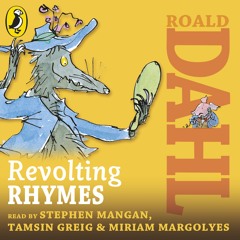 Roald Dahl: Revolting Rhymes (Audiobook extract) Read by Stephen Mangan