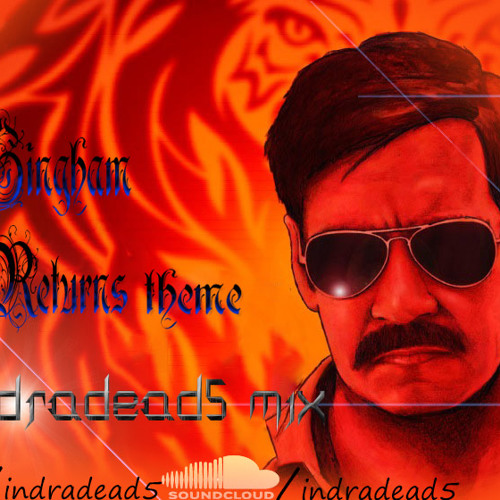 SINGHAM RETURN THEME(INDRADEAD5 MIX)