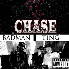 Chase - Bad Man Ting