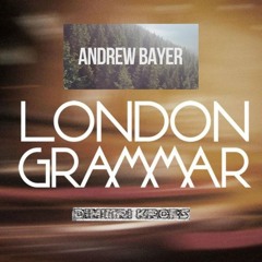 London Grammar Vs. Andrew Bayer - Once Strong Lydian ( Dimitri Krops Mash Up)