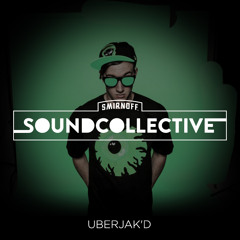 Uberjak'd Smirnoff Sound Collective Mix