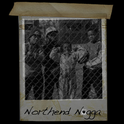 Northend Ni**a