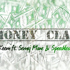 Money Clap Keem ft. Semaj Mane & JON'NA