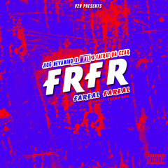 FrFr(Fareal)-Jigg Nevamind X Mali X FatRat Da Czar