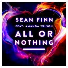 Sean Finn feat. Amanda Wilson - All or Nothing (Original Mix Snippet)