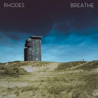 RHODES - Breathe