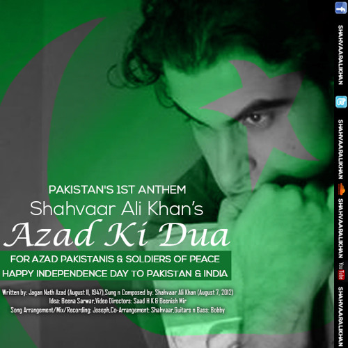 Azad ki Dua - Sung n Composed by Shahvaar Ali Khan, Poet: Jagan Nath Azad