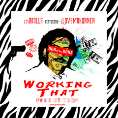 Working That Ft iLoveMakonnen (Prod By TCMG)