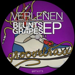 Blunts And Grapes EP(Groovetraxx)