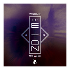 Wizardcast [001] - Eiton