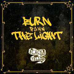 Burn Down The Light - Black And Yellow (Wiz Khalifa Cover)