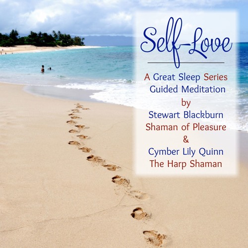 Self - Love | A Great Sleep Meditation