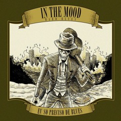 Eu Só Preciso De Blues