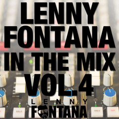 VOL.4 Lenny Fontana - In The Mix 06/2014 (DJ House Music Mix All Night Long) free download