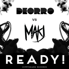 Deorro & MAKJ vs. Kronic & Krunk - READY Ho! (Ian Rosas Mashup)