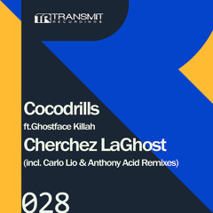 Cocodrills feat. Ghostface Killah - Cherchez LaGhost (Original Mix) [TRANSMIT RECORDINGS]