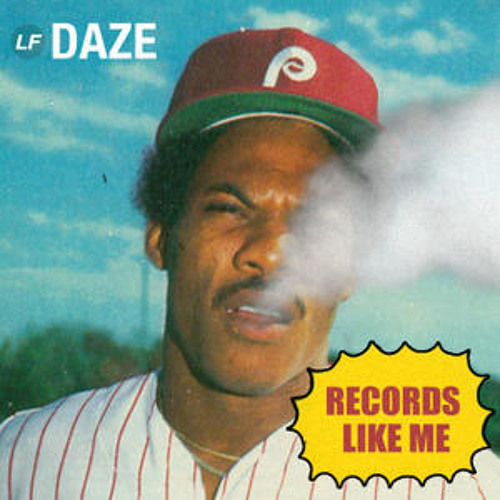 L.F. Daze- "Records Like Me"