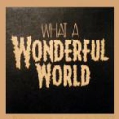 What A Wonderful World - (KAI AND SUNNY)