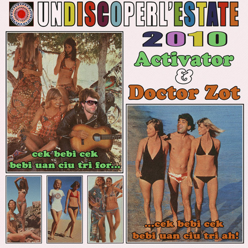 Acti & Dr. Zot - Un Disco Per L’estate 2010
