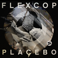 FLEXCOP - PLACEBO (PREVIEW)